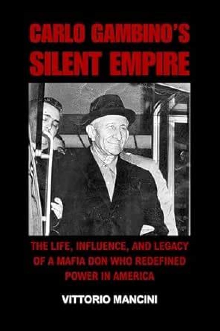 Carlo Gambino: The Untold Story of Power, Influence, and Legacy