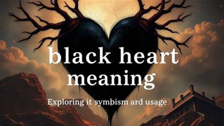 Definition of Black Heart: Understanding Its Meaning, Causes, and Implications