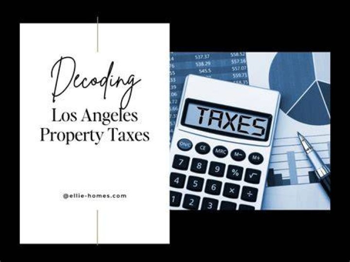 How to Calculate Property Tax in Los Angeles: A Comprehensive Guide