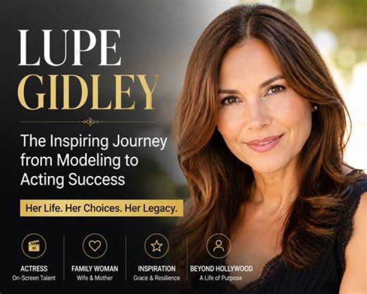 Lupe Gidley: The Inspiring Journey of a Multifaceted Actress