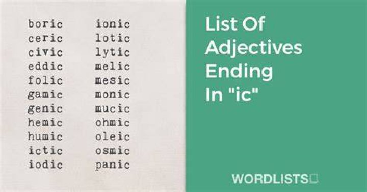 Mastering Adjectives That End With "ic": A Comprehensive Guide
