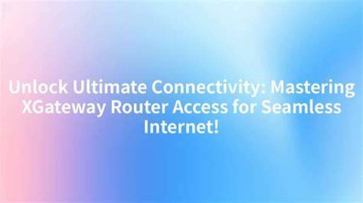 Mastering Gilnet Router: Your Ultimate Guide to Connectivity and Performance