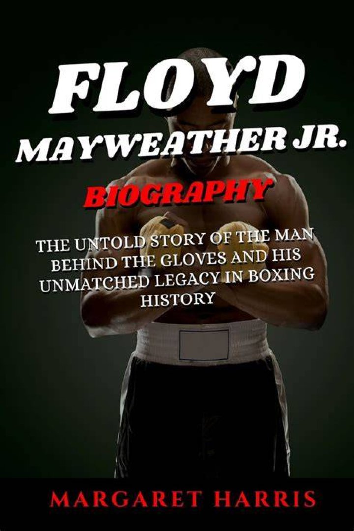 Mayweather Age: The Untold Story of Boxing's Greatest Legend