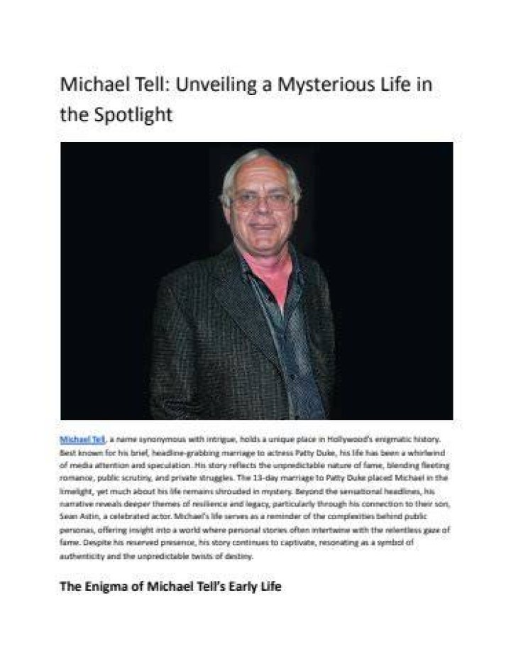 Michael Tell: Unveiling the Life, Expertise, and Accomplishments of a Renowned Figure