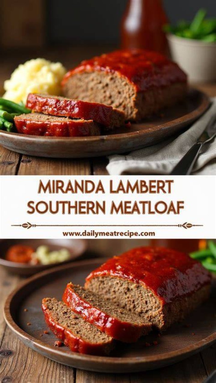 Miranda Lambert's Comforting Meatloaf Recipe: A Taste of Southern Charm
