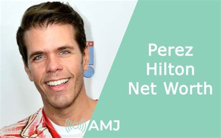 Perez Hilton Net Worth: The Journey of a Renowned Celebrity Blogger