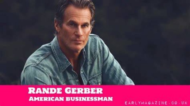 Rande Gerber Net Worth: The Complete Guide to His Wealth and Success