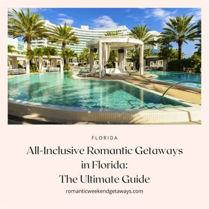 Romantic All-Inclusive Resorts in Florida: Your Ultimate Getaway Destination