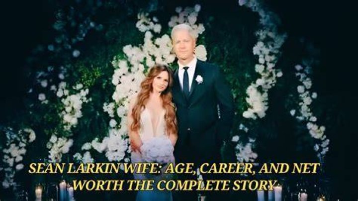 Sean Larkin Wife Age: A Comprehensive Guide to Their Love Story and Life Together