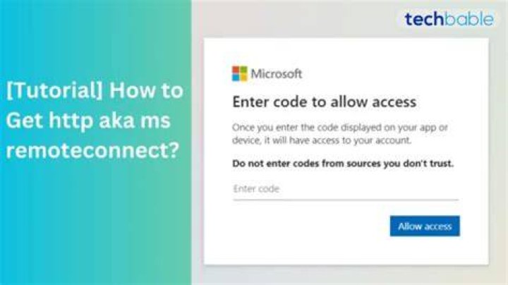 Understanding https aka ms remoteconnect com: A Comprehensive Guide