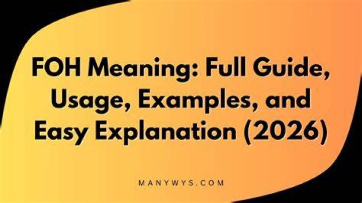 What Does FOH Mean? A Comprehensive Guide to Understanding FOH in Modern Contexts